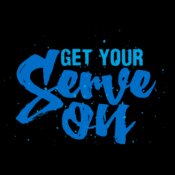 Get Your Serve On